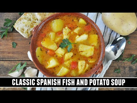 Classic Fish and Potato Soup: A Saffron-Kissed Taste of Spain